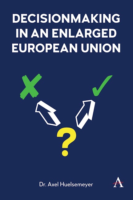 Book cover image for Decisionmaking in an enlarged European Union ISBN: 9781839988226