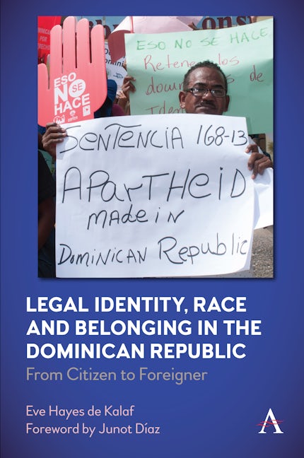 Book cover image for Legal Identity, Race and Belonging in the Dominican Republic ISBN: 9781839988295