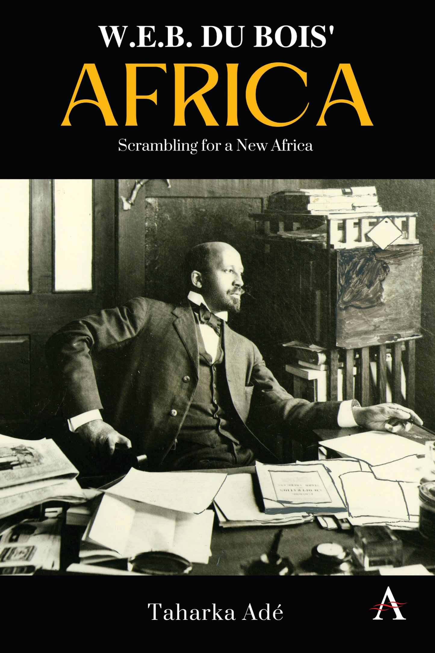 Book cover image for W. E. B. Du Bois’ Africa ISBN: 9781839988493