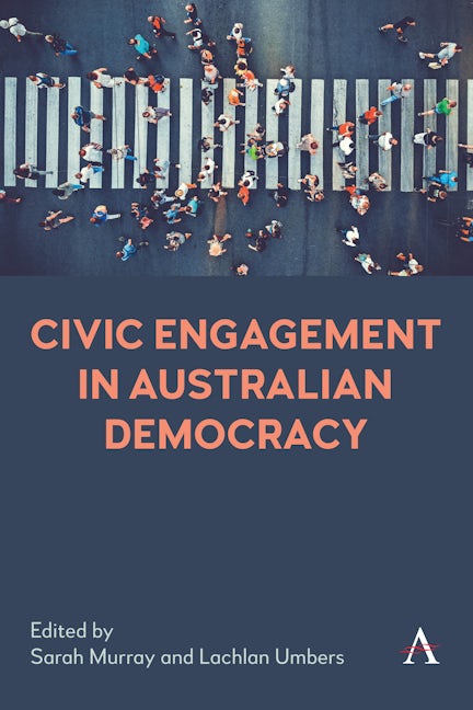 Book cover image for Civic Engagement in Australian Democracy ISBN: 9781839993534