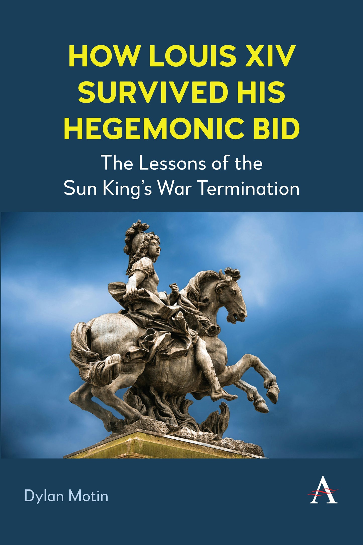 Book cover image for How Louis XIV Survived His Hegemonic Bid ISBN: 9781839996139