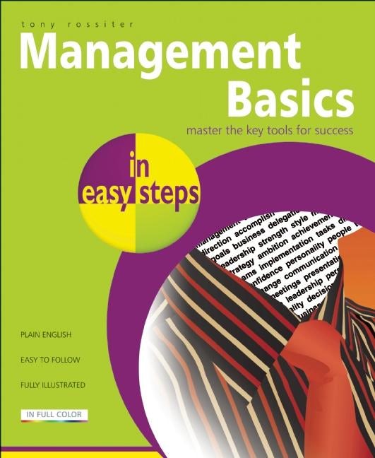 Book cover image for Management Basics in easy steps ISBN: 9781840784275