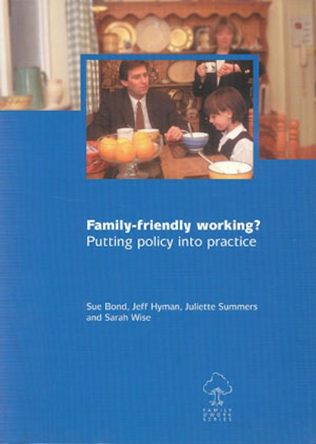 Book cover image for Family-friendly working? ISBN: 9781842630501