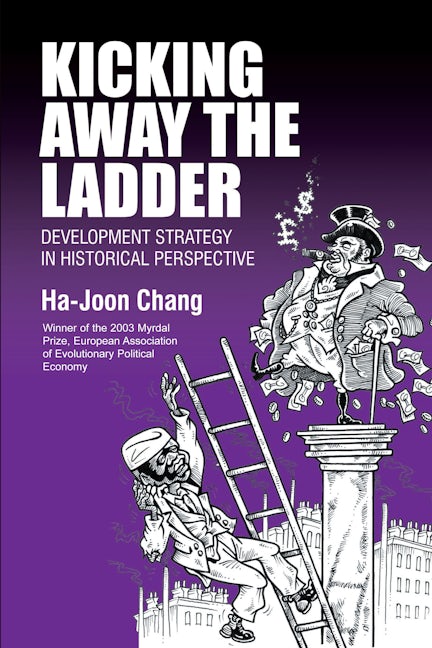 Book cover image for Kicking Away the Ladder ISBN: 9781843310273