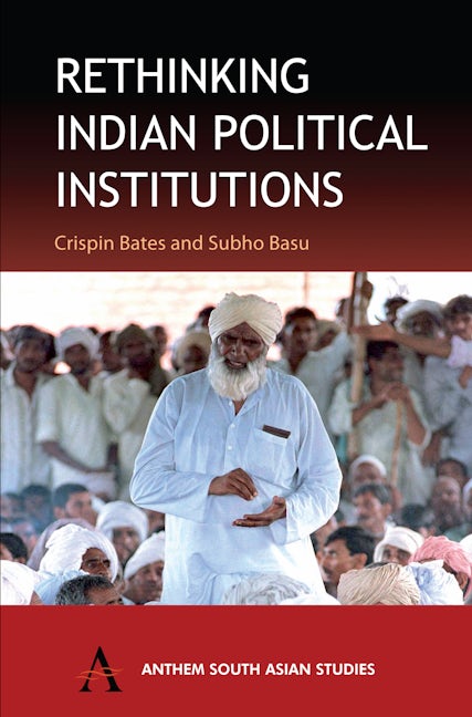 Book cover image for Rethinking Indian Political Institutions ISBN: 9781843310792