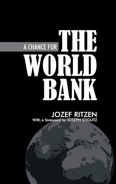Book cover image for A Chance for the World Bank ISBN: 9781843311614