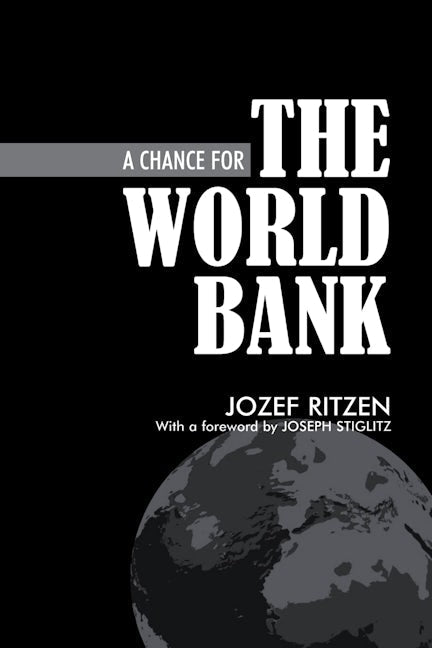 Book cover image for A Chance for the World Bank ISBN: 9781843311621