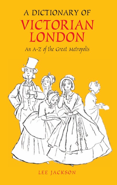 Book cover image for A Dictionary of Victorian London ISBN: 9781843312307