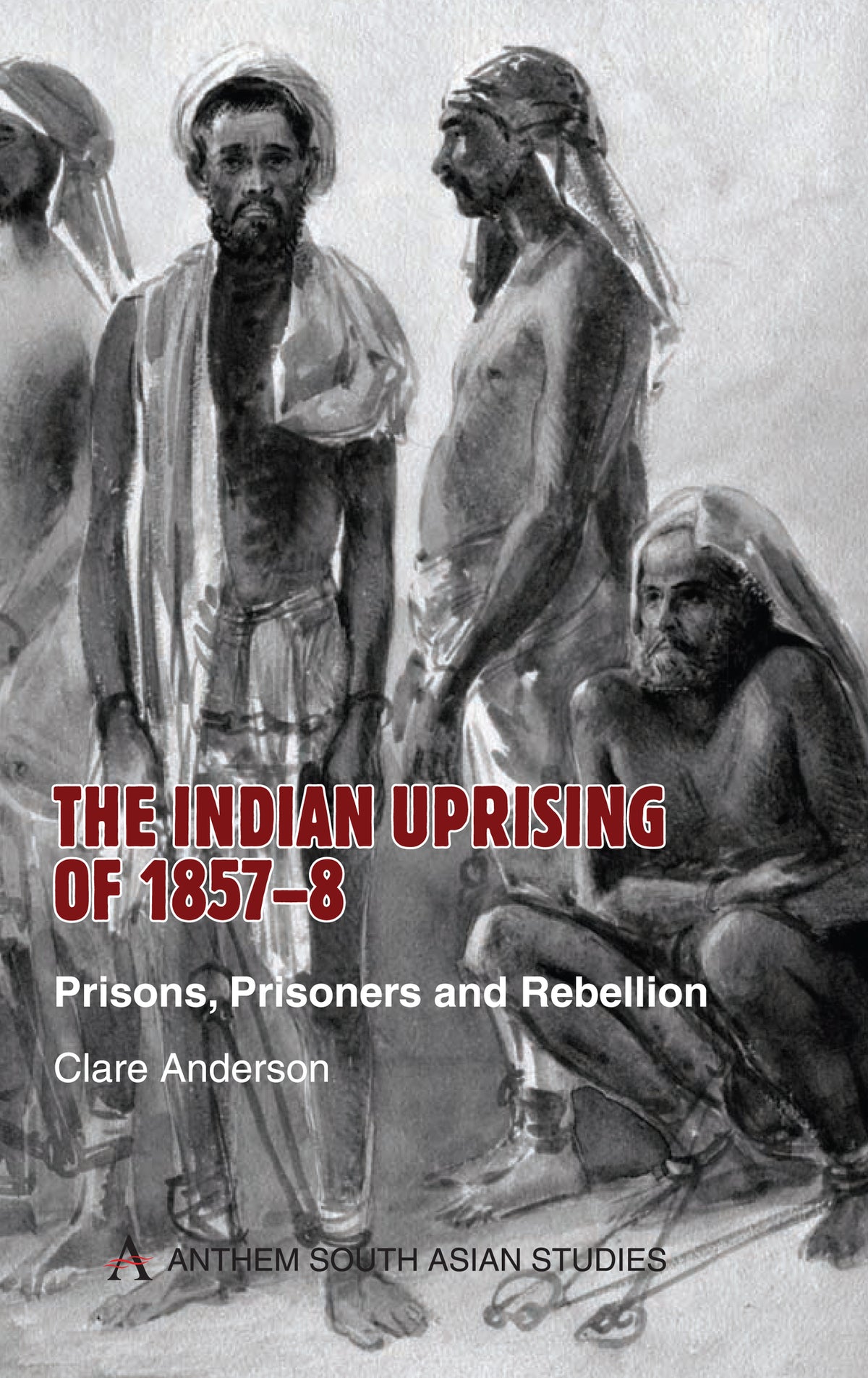 Cover image for The Indian Uprising of 1857-8 ISBN 9781843312956