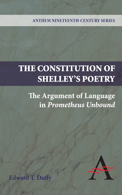 Book cover image for The Constitution of Shelley's Poetry ISBN: 9781843317821