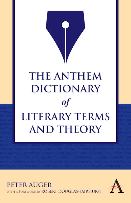 Book cover image for The Anthem Dictionary of Literary Terms and Theory ISBN: 9781843318712