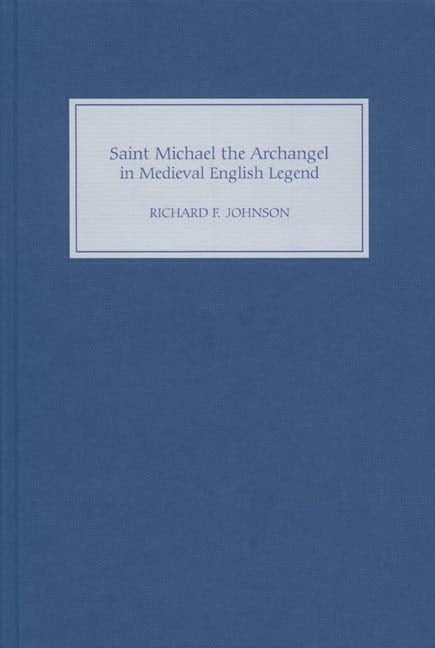 Book cover image for Saint Michael the Archangel in Medieval English Legend ISBN: 9781843831280