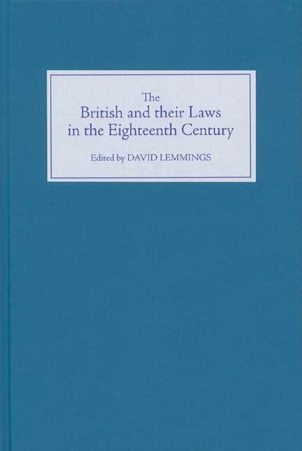 Book cover image for The British and their Laws in the Eighteenth Century ISBN: 9781843831587