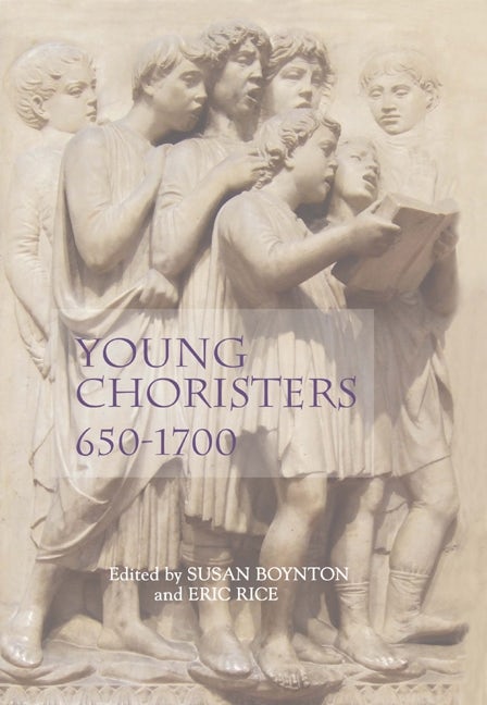 Book cover image for Young Choristers, 650-1700 ISBN: 9781843834137