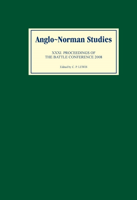 Book cover image for Anglo-Norman Studies XXXI ISBN: 9781843834731