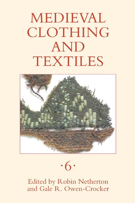 Book cover image for Medieval Clothing and Textiles 6 ISBN: 9781843835370