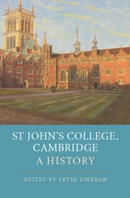 Book cover image for St John's College Cambridge: A History ISBN: 9781843836087