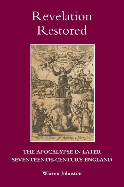 Book cover image for Revelation Restored: The Apocalypse in Later Seventeenth-Century England ISBN: 9781843836131