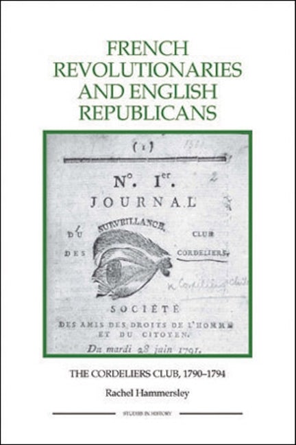 Book cover image for French Revolutionaries and English Republicans ISBN: 9781843836469