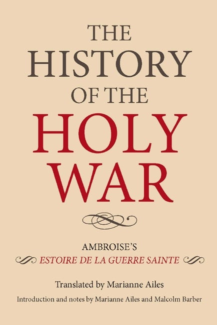 Book cover image for The History of the Holy War ISBN: 9781843836629