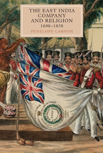 Book cover image for The East India Company and Religion, 1698-1858 ISBN: 9781843837329