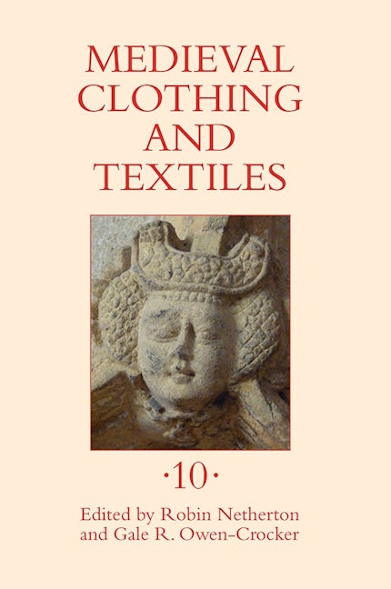 Book cover image for Medieval Clothing and Textiles 10 ISBN: 9781843839071