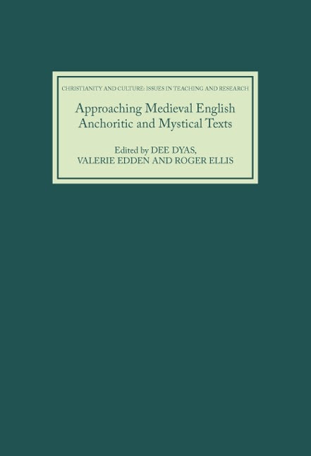 Book cover image for Approaching Medieval English Anchoritic and Mystical Texts ISBN: 9781843840497