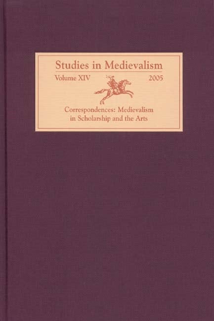 Book cover image for Studies in Medievalism XIV ISBN: 9781843840633