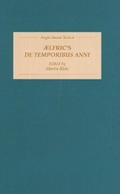 Book cover image for Aelfric's De Temporibus Anni ISBN: 9781843841937