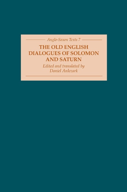 Book cover image for The Old English Dialogues of Solomon and Saturn ISBN: 9781843842033