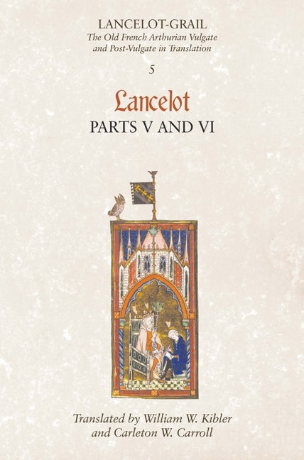 Book cover image for Lancelot-Grail: 5. Lancelot part V and VI ISBN: 9781843842361