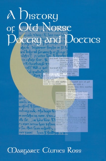 Book cover image for A History of Old Norse Poetry and Poetics ISBN: 9781843842798
