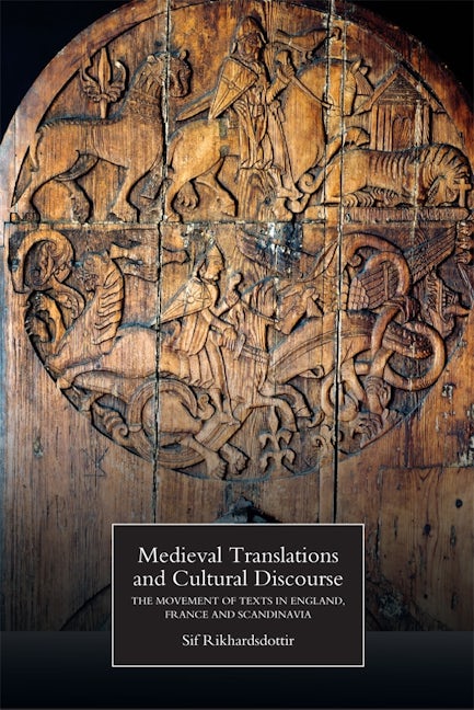 Book cover image for Medieval Translations and Cultural Discourse ISBN: 9781843842897