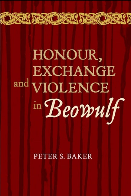 Book cover image for Honour, Exchange and Violence in Beowulf ISBN: 9781843843467