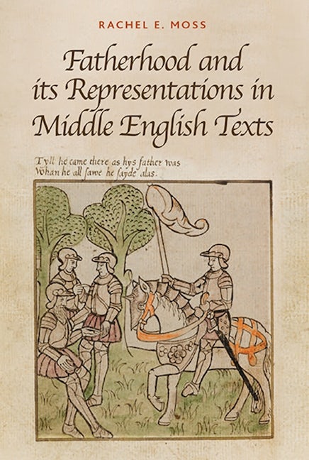 Book cover image for Fatherhood and its Representations in Middle English Texts ISBN: 9781843843580