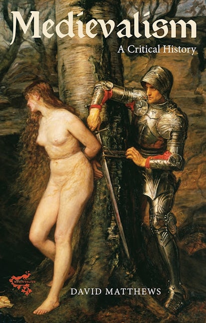 Book cover image for Medievalism: a Critical History ISBN: 9781843843924