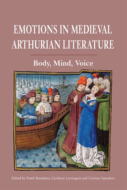 Book cover image for Emotions in Medieval Arthurian Literature ISBN: 9781843844211