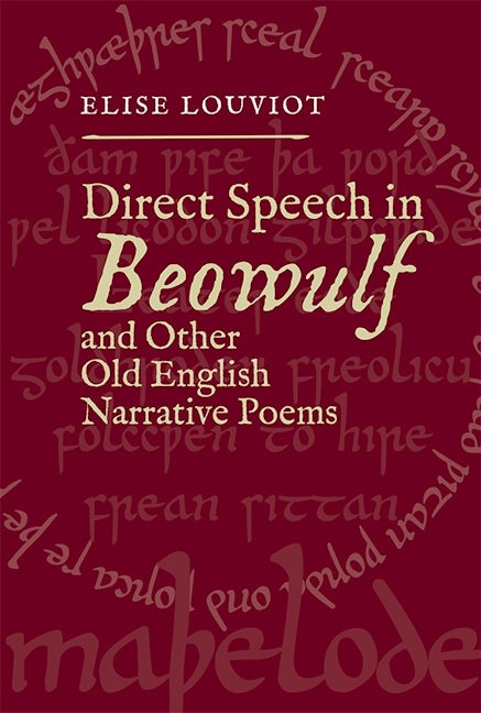 Book cover image for Direct Speech in Beowulf and Other Old English Narrative Poems ISBN: 9781843844341