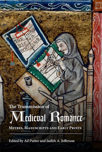 Book cover image for The Transmission of Medieval Romance ISBN: 9781843845102