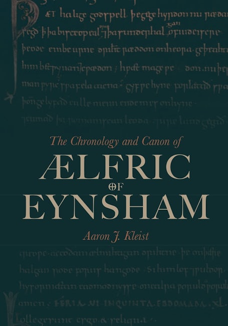 Book cover image for The Chronology and Canon of Ælfric of Eynsham ISBN: 9781843845331