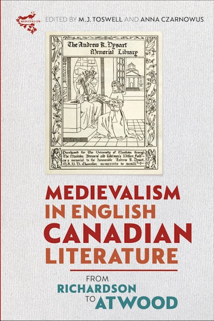 Book cover image for Medievalism in English Canadian Literature ISBN: 9781843845478