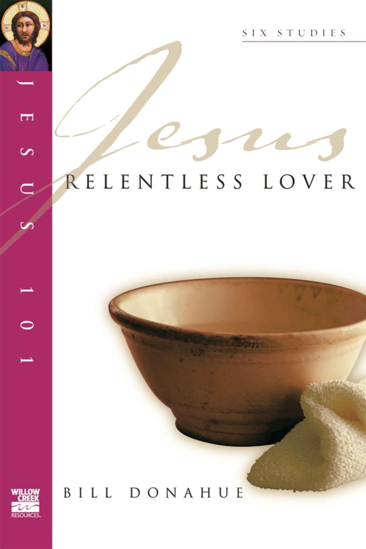 Cover image for Jesus 101: Relentless lover ISBN 9781844741168