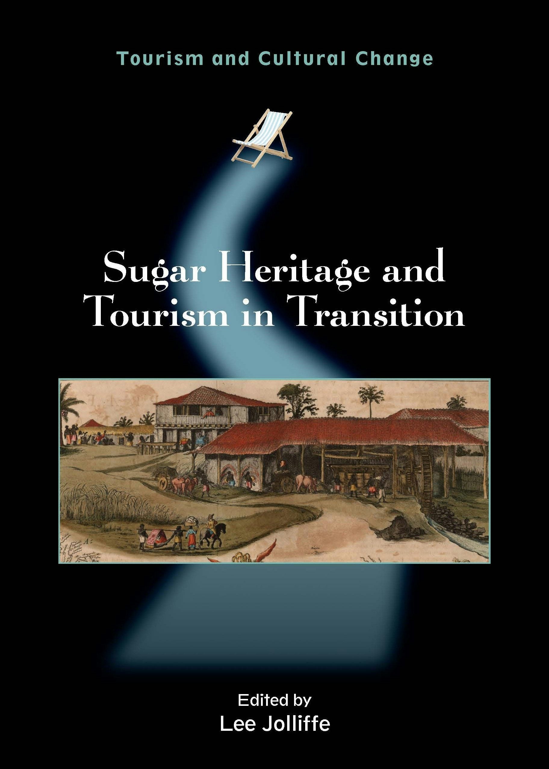 Book cover image for Sugar Heritage and Tourism in Transition ISBN: 9781845413866