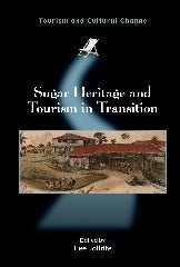 Book cover image for Sugar Heritage and Tourism in Transition ISBN: 9781845413873