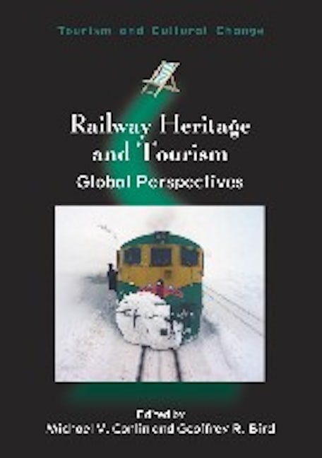 Book cover image for Railway Heritage and Tourism ISBN: 9781845414375