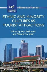 Book cover image for Ethnic and Minority Cultures as Tourist Attractions ISBN: 9781845414832