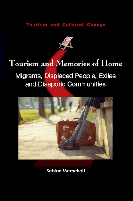 Book cover image for Tourism and Memories of Home ISBN: 9781845416027