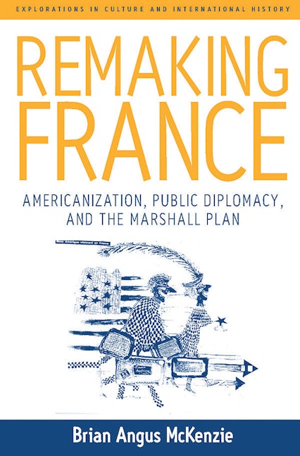 Book cover image for Remaking France ISBN: 9781845451547