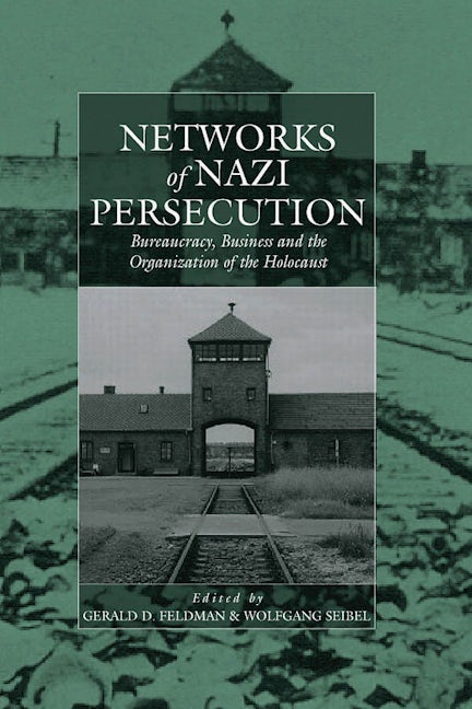 Book cover image for Networks of Nazi Persecution ISBN: 9781845451639