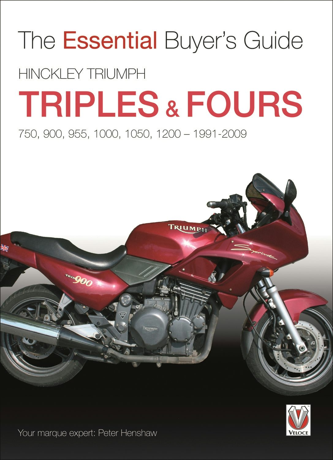 Book cover image for Hinckley Triumph triples & fours 750, 900, 955, 1000, 1050, 1200 - 1991-2009 ISBN: 9781845842871